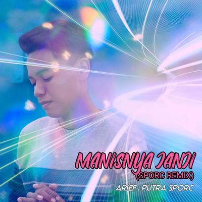 Manisnya Janji (Sporc Remix)'s cover