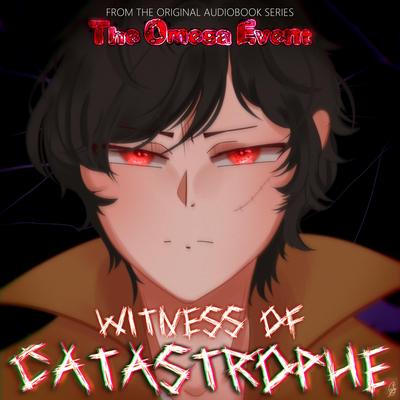 Witness Of Catastrophe's cover