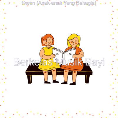 Keren (Anak-anak Yang Bahagia)'s cover