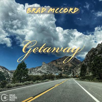 Getaway By Brad McCord's cover