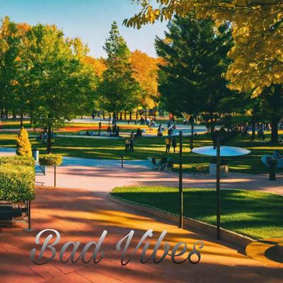 Bad Vibes's cover