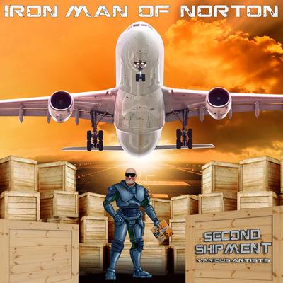 Iron Man Of Norton: Second Shipment's cover