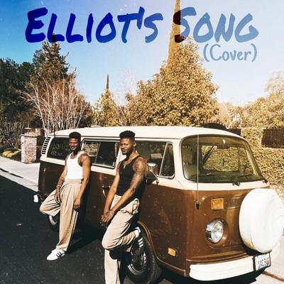 Elliot's Song Cover (From "Euphoria" An HBO Original Series) By Spellman Twinz's cover