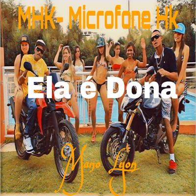 Ela É Dona By MHk-Microfone HK, Mano Lyon's cover