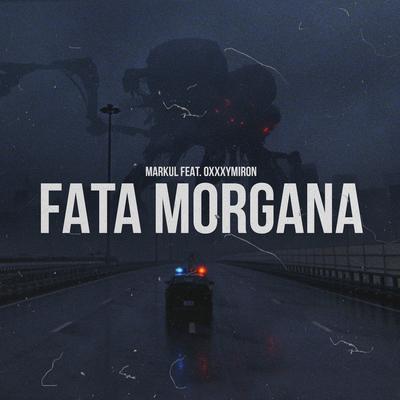 Fata Morgana By Markul, Oxxxymiron's cover