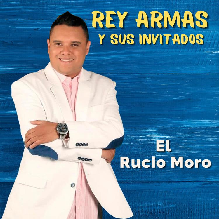 Rey Armas y sus Invitados's avatar image