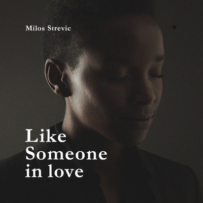 Like Someone in love By Milos Strevic's cover