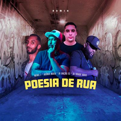 Poesia de Rua (Remix) By Adônis Maia, Drade Bass Music, Unção 23, Jotx, Poesia de Rua's cover