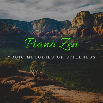 Piano Zen: Yogic Melodies of Stillness's cover