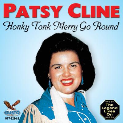 Honky Tonk Merry Go Round By Patsy Cline's cover