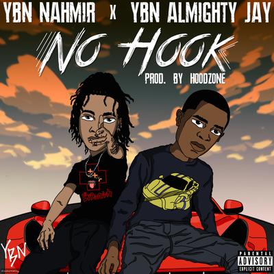 No Hook By YBN Nahmir, Almighty Jay's cover