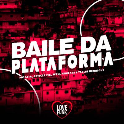 Baile Da Plataforma's cover