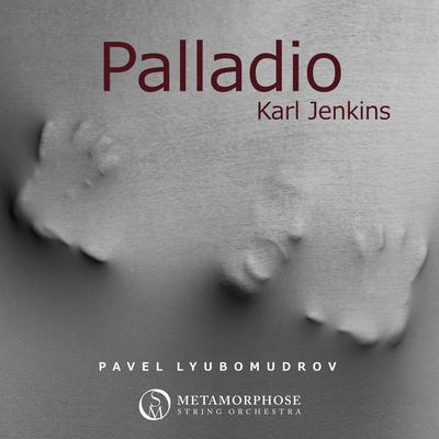 Concerto Grosso for Strings "Palladio": I. Allegretto By Metamorphose String Orchestra, Pavel Lyubomudrov's cover