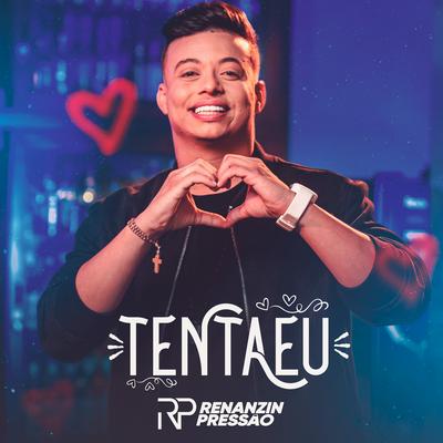 Tenta Eu By Renanzin Pressão's cover