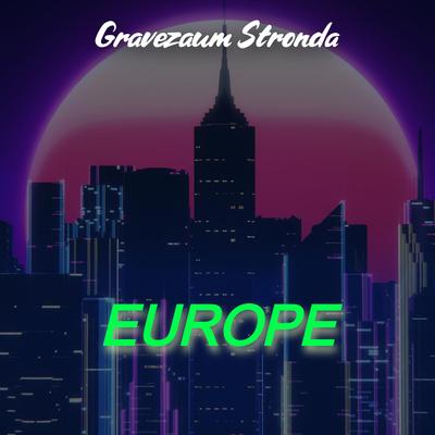 EURØPE (Funk Remix) By Gravezaum Stronda's cover