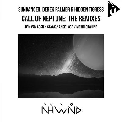 Call Of Neptune (Mehdi Chahine Remix) By Sundancer, Derek Palmer, Hidden Tigress's cover