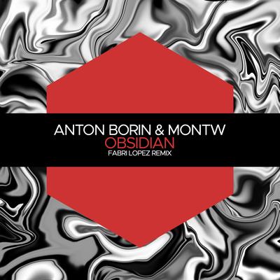 Obsidian (Fabri Lopez Remix) By Montw, Anton Borin (RU), Fabri Lopez's cover