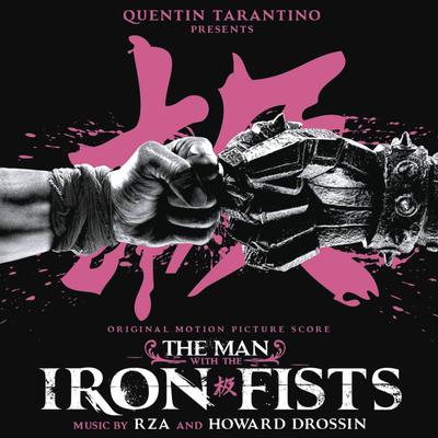 The Man With the Iron Fists (Original Motion Picture Score)'s cover