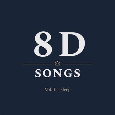 Sleep - 8D's cover