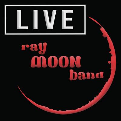 Ray Moon Band (Live)'s cover