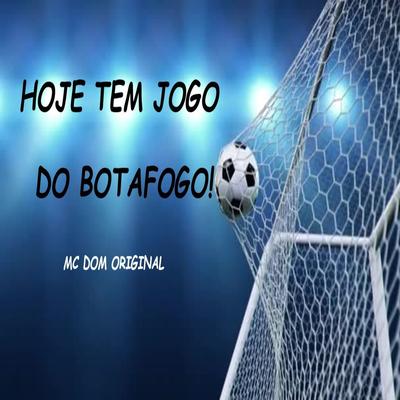 Hoje Tem Jogo do Botafogo's cover