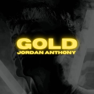 Gold By Jordan Anthony's cover