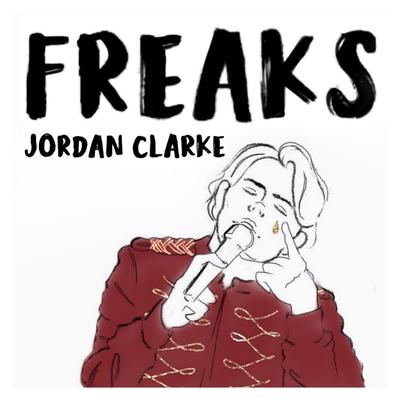 Freaks By Jordan Clarke's cover