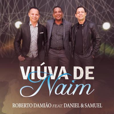 Viúva de Naim (feat. Daniel e Samuel)'s cover