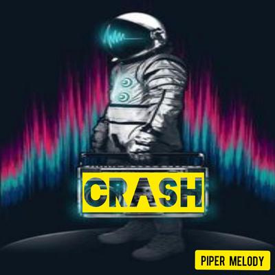 Crash By Piper Melody's cover