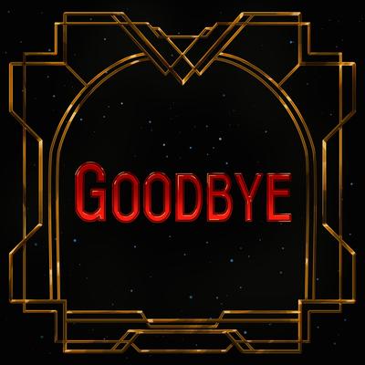 Goodbye - Epic Version (from Arcane)'s cover