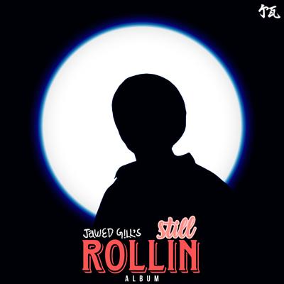 Still Rollin (Slowed + Reverb)'s cover