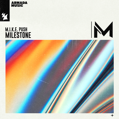 Milestone By M.I.K.E. Push's cover