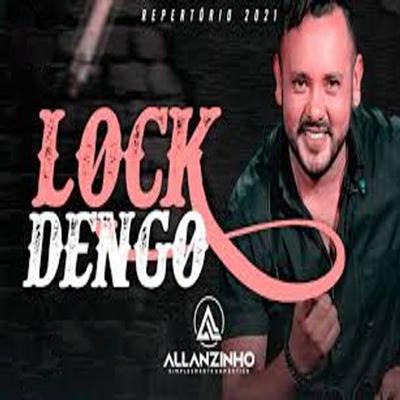 LockDengo By Allanzinho's cover