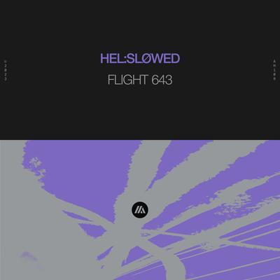 Flight 643 By Hel:sløwed's cover
