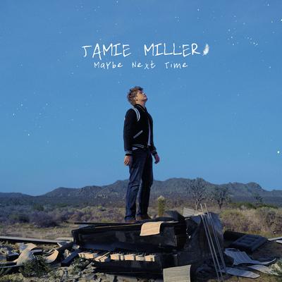 Maybe Next Time By Jamie Miller's cover