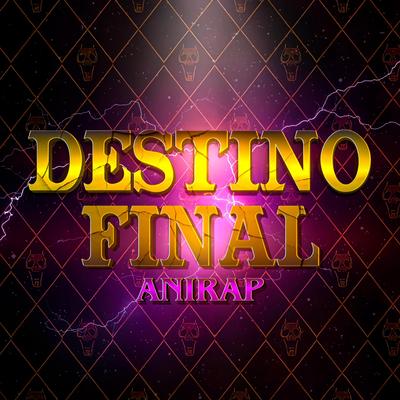 Destino Final (Jojo's) Parte 1 By anirap's cover