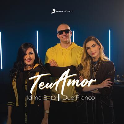 Teu Amor By Idma Brito, Duo Franco's cover