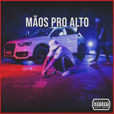 Mãos Pro Alto By Mateca's cover