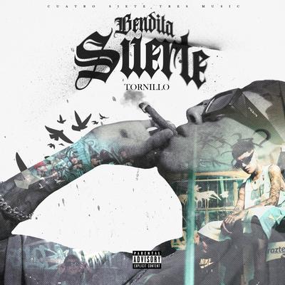 Bendita Suerte By Tornillo's cover