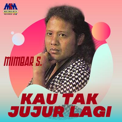 Kau Tak Jujur Lagi's cover