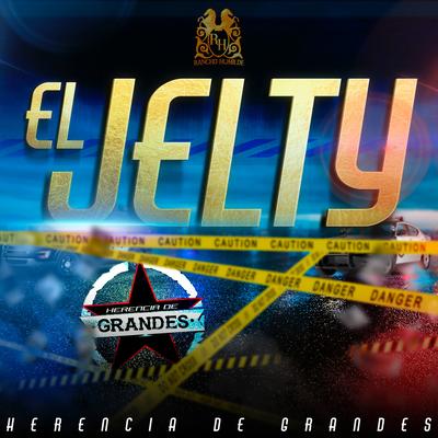 El Jelty By Herencia de Grandes's cover