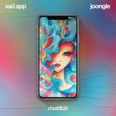 Matilda By sad app, Joongle's cover