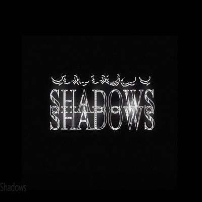 Shadows By KAYDEN's cover