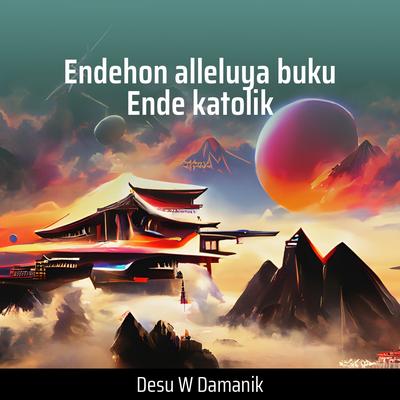 Endehon Alleluya Buku Ende Katolik (Remastered 2021)'s cover
