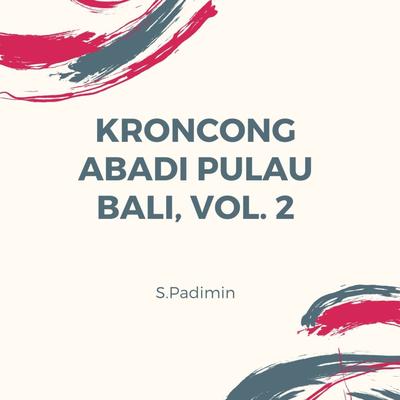 Kroncong Abadi Pulau Bali, Vol. 2's cover