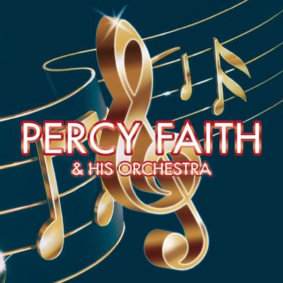 The Theme from "A Summer Place" By Percy Faith & His Orchestra's cover