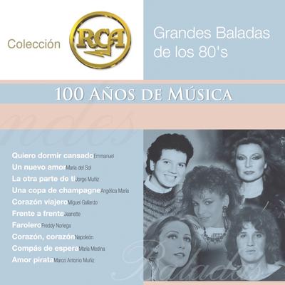RCA 100 Años De Musica - Segunda Parte (Grandes Baladas De Los 80's)'s cover