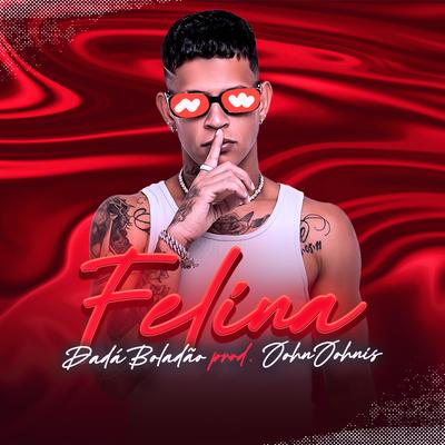 Felina By Dadá Boladão's cover