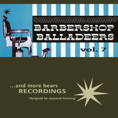 Barbershop Balladeers, Vol. 7's cover