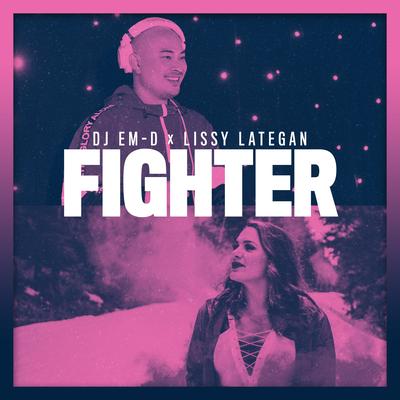 Fighter By Dj Em D, Lissy Lategan's cover